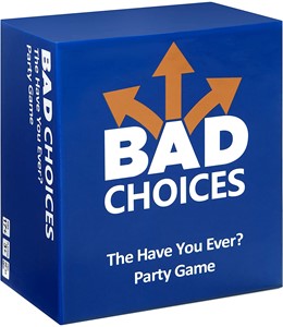 Afbeelding van het spelletje Bad Choices - Party Game