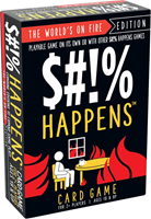 Shit Happens - The World’s on Fire Edition