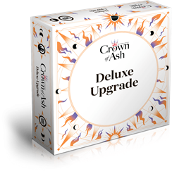Crown of Ash - Deluxe Upgrade