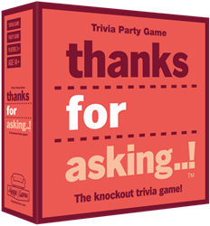 Thanks For Asking - Card Game
