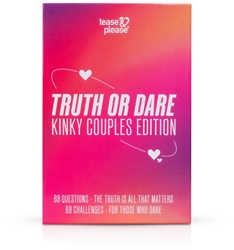 Tease & Please - Truth or Dare Kinky Edition for Couples