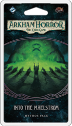 Arkham Horror LCG - Into the Maelstrom