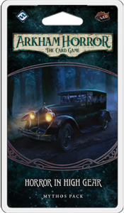 Arkham Horror LCG Horror in High Gear