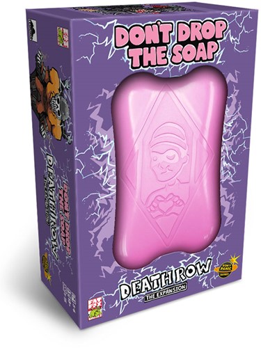 Don't Drop the Soap - Deathrow Expansion