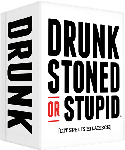 Drunk, Stoned or Stupid (NL versie)