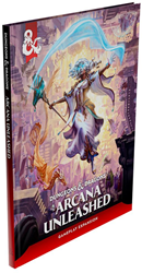 D&D Arcana Unleashed